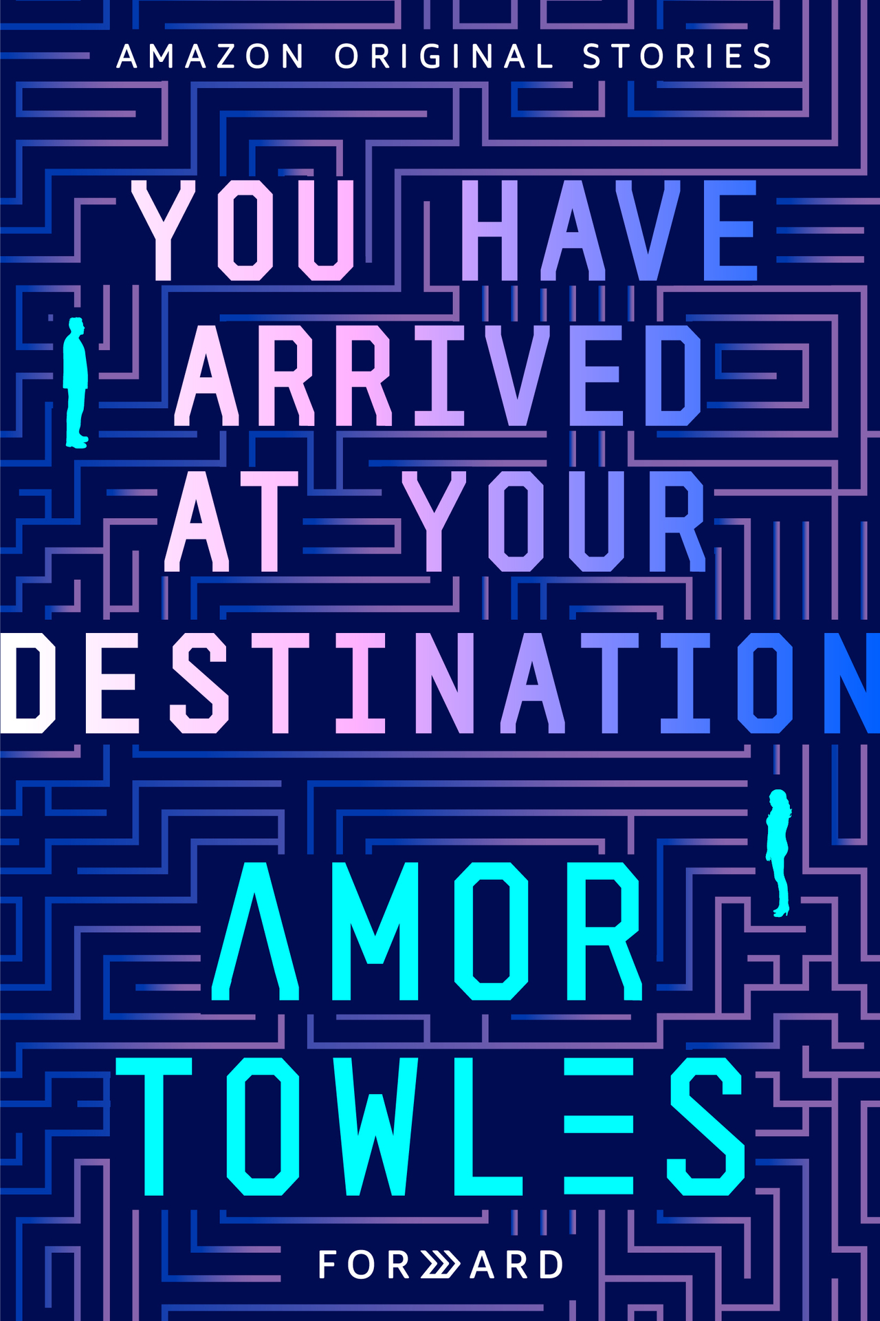 You Have Arrived at Your Destination (Forward collection)