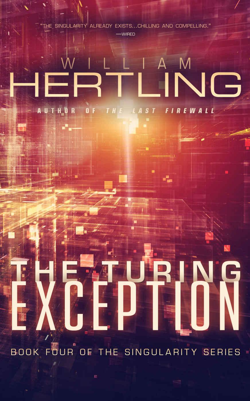 The Turing Exception (Singularity Series Book 4)