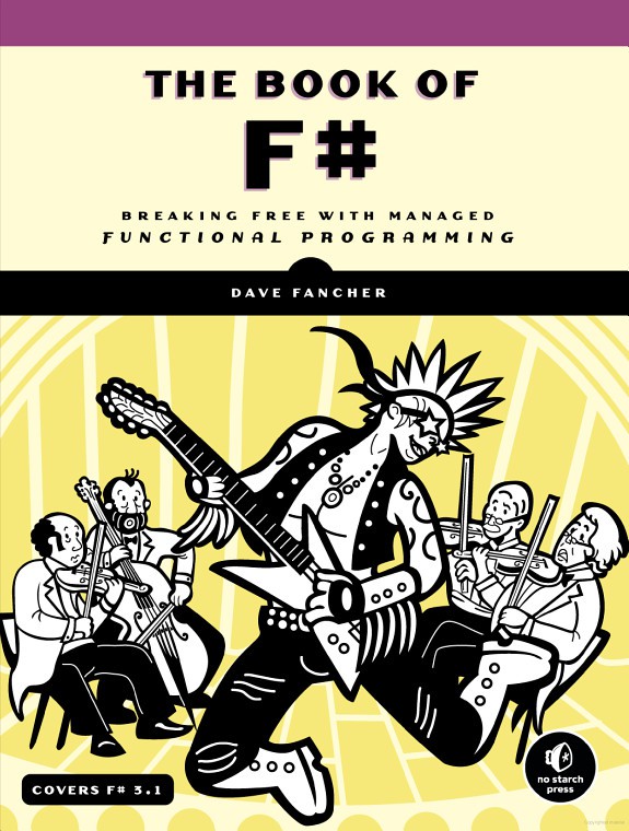 Book of F#: Breaking Free With Managed Functional Programming
